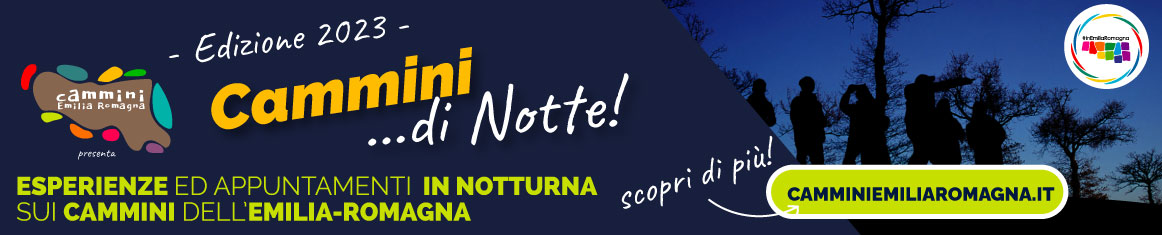 Cammini di Notte Emilia Romagna 2023 - 2023