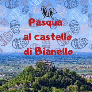 Pasqua al castello di Bianello
